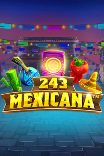 243 Mexicana демо игровой автомат | ВАВАДА Казино бесплатно