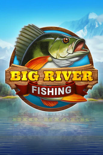 Big River Fishing демо игровой автомат | ВАВАДА Казино бесплатно