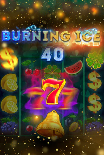 Burning Ice 40 демо игровой автомат | ВАВАДА Казино бесплатно
