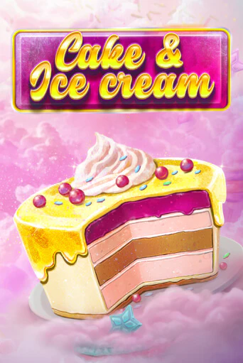 Cake and Ice Cream демо игровой автомат | ВАВАДА Казино бесплатно