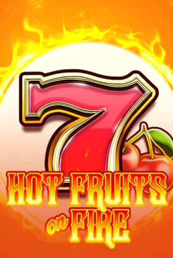 Hot Fruits on Fire демо игровой автомат | ВАВАДА Казино бесплатно