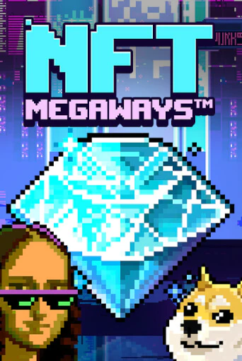 NFT MegaWays демо игровой автомат | ВАВАДА Казино бесплатно