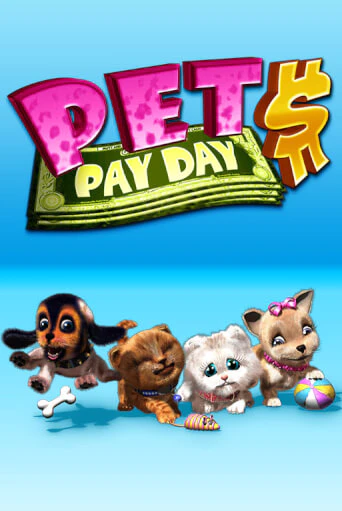 Pets Payday демо игровой автомат | ВАВАДА Казино бесплатно