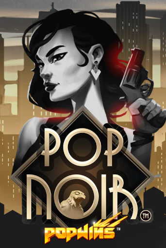 PopNoir демо игровой автомат | ВАВАДА Казино бесплатно
