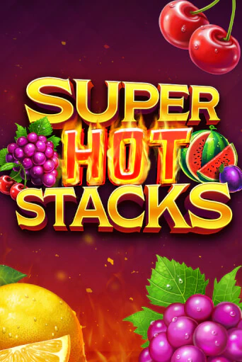 Super Hot Stacks демо игровой автомат | ВАВАДА Казино бесплатно