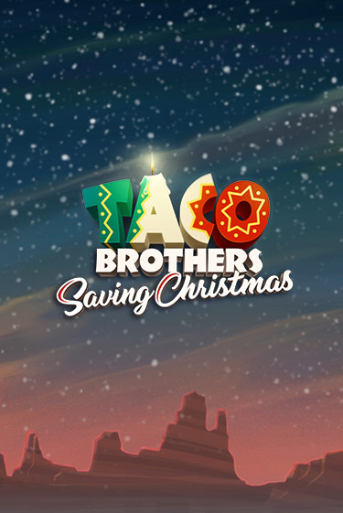 Taco Brothers Saving Christmas демо игровой автомат | ВАВАДА Казино бесплатно