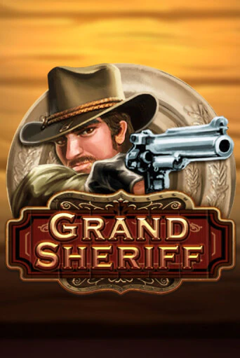 Grand Sheriff демо игровой автомат | ВАВАДА Казино бесплатно